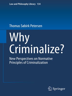 cover image of Why Criminalize?